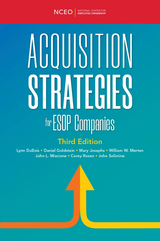 Acquisition Strategies for ESOP Companies, 3rd Ed.