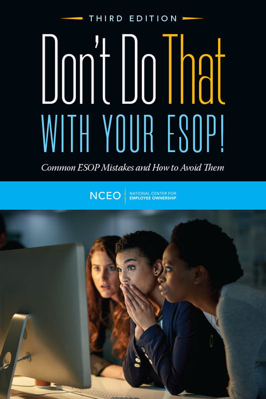 Don't Do That with Your ESOP!, 3rd Ed.